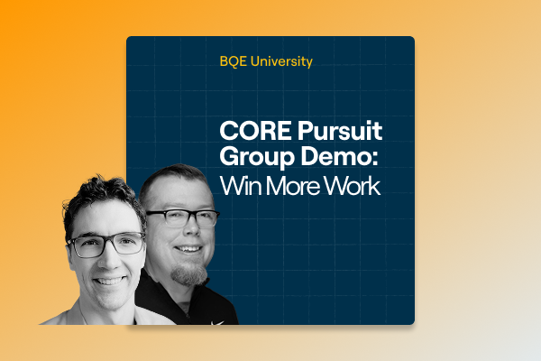 20261103 BQE University - CORE Pursuit Group Demo Win More Work  - ICON