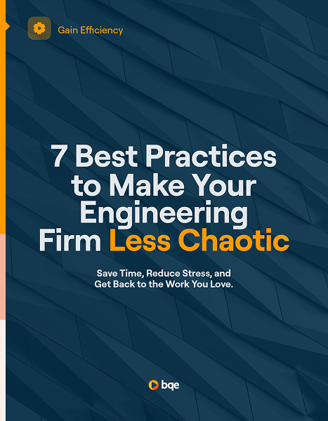 7-Best-Practices-To-Make-Your-Engineering-Firm-Less-Chaotic-Ebook-Cover-BQE