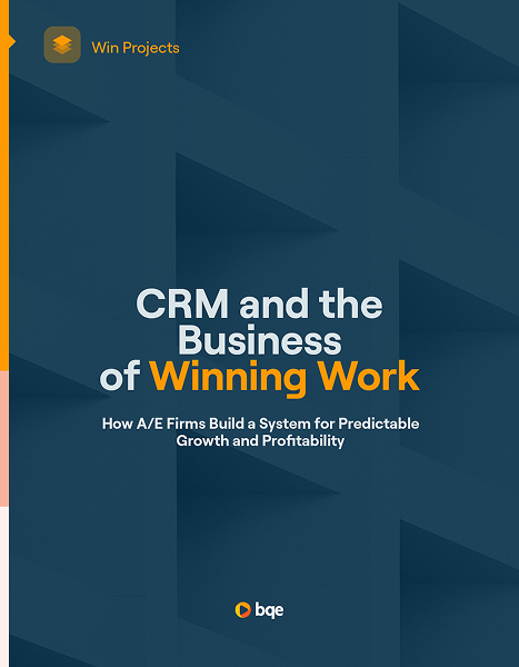 BQE CORE Ebook - CRM and the Business  of Winning Work