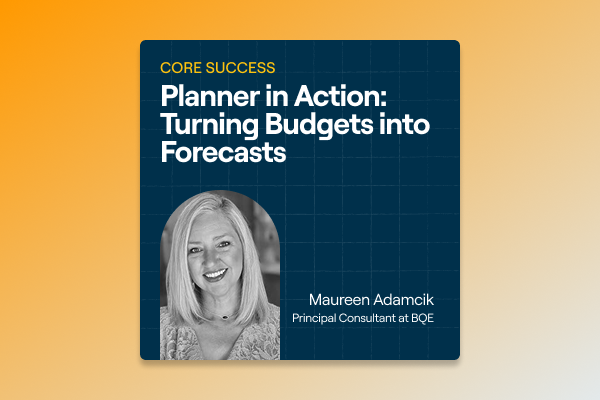 BQE CORE Success Webinar - Planner in Action_ Turning Budgets into Forecasts - ICON