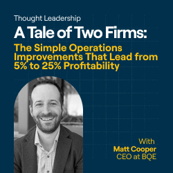 BQE Thought Leadership - A Tale of Two Firms_