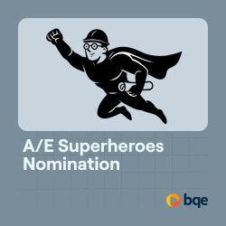 BQE Tools & Templates - AE Superheroes Nomination