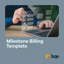 BQE Tools & Templates - Thumbnail - Milestone Billing Template