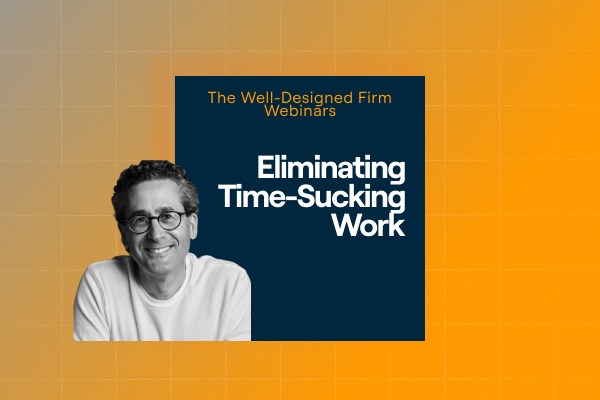 BQE Webinar - Steve Burns Webinars - Eliminating Time-Sucking Work