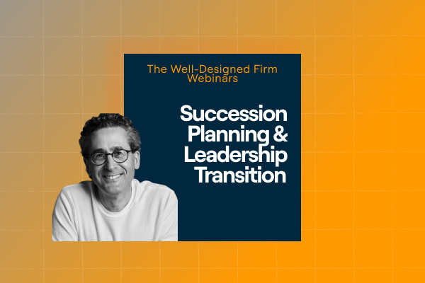 BQE Webinar - Steve Burns Webinars - Succession Planning & Leadership Transition