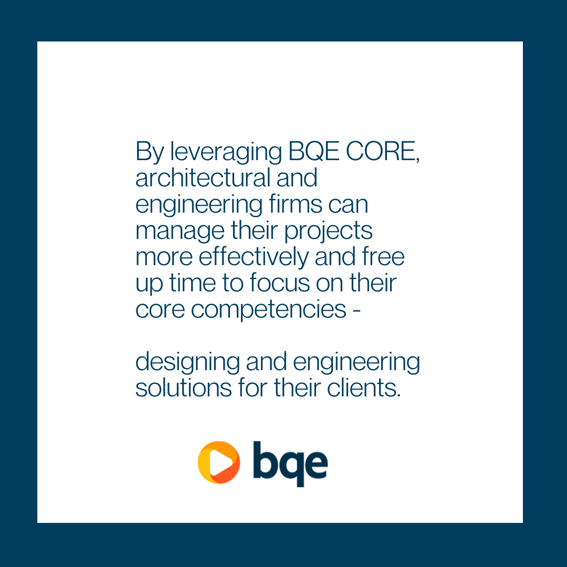 By leveraging BQE CORE monitoring and controlling project management
