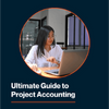 Ultimate Guide to Project Accounting Headshot