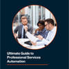 Ultimate Guide to Professional Services Automation Headshot