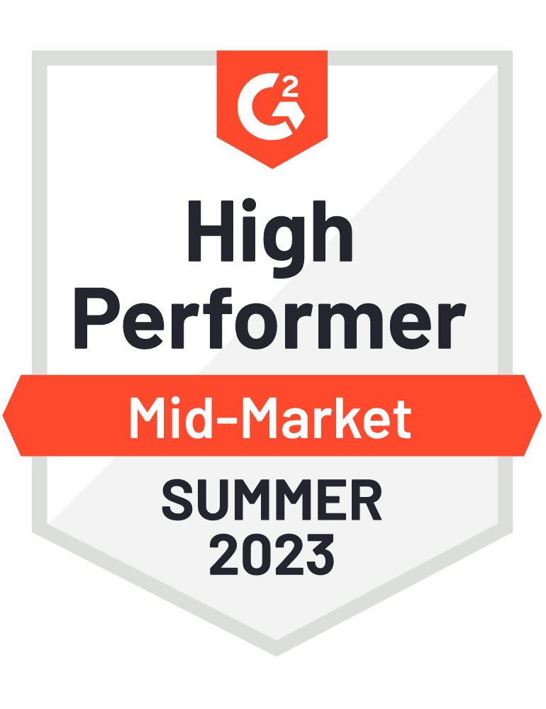 G2Crowd - High Performer - Mid-Marker - Summer 2023