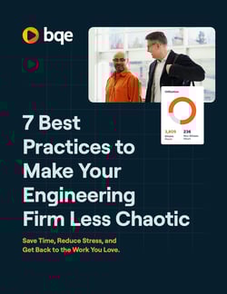 7-Best-Practices-To-Make-Your-Engineering-Firm-Less-Chaotic-Ebook-Cover-BQE